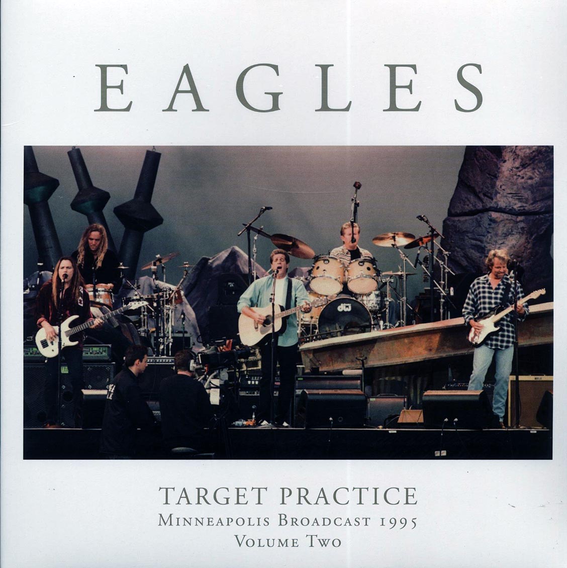 Eagles - Target Practice Volume 2: Minneapolis Broadcast 1995