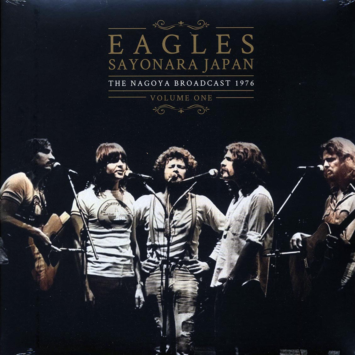 Eagles - Sayonara Japan Volume 1: The Nagoya Broadcast 1976