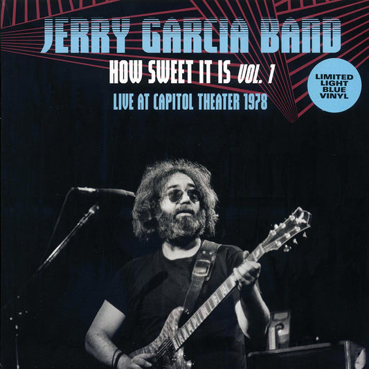 The Jerry Garcia Band - How Sweet It Is Volume 1: Live At Capitol Theater 1978