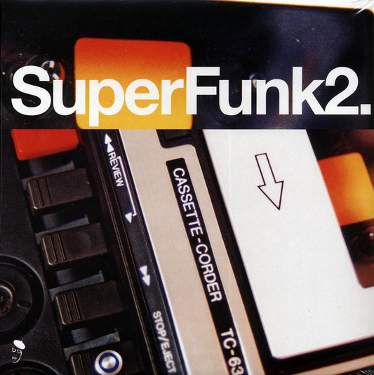 Billy Garner, Freddy Wilson, Johnny Otis Show, Etc. - Superfunk 2: Rare Funk From Deep In The Crates