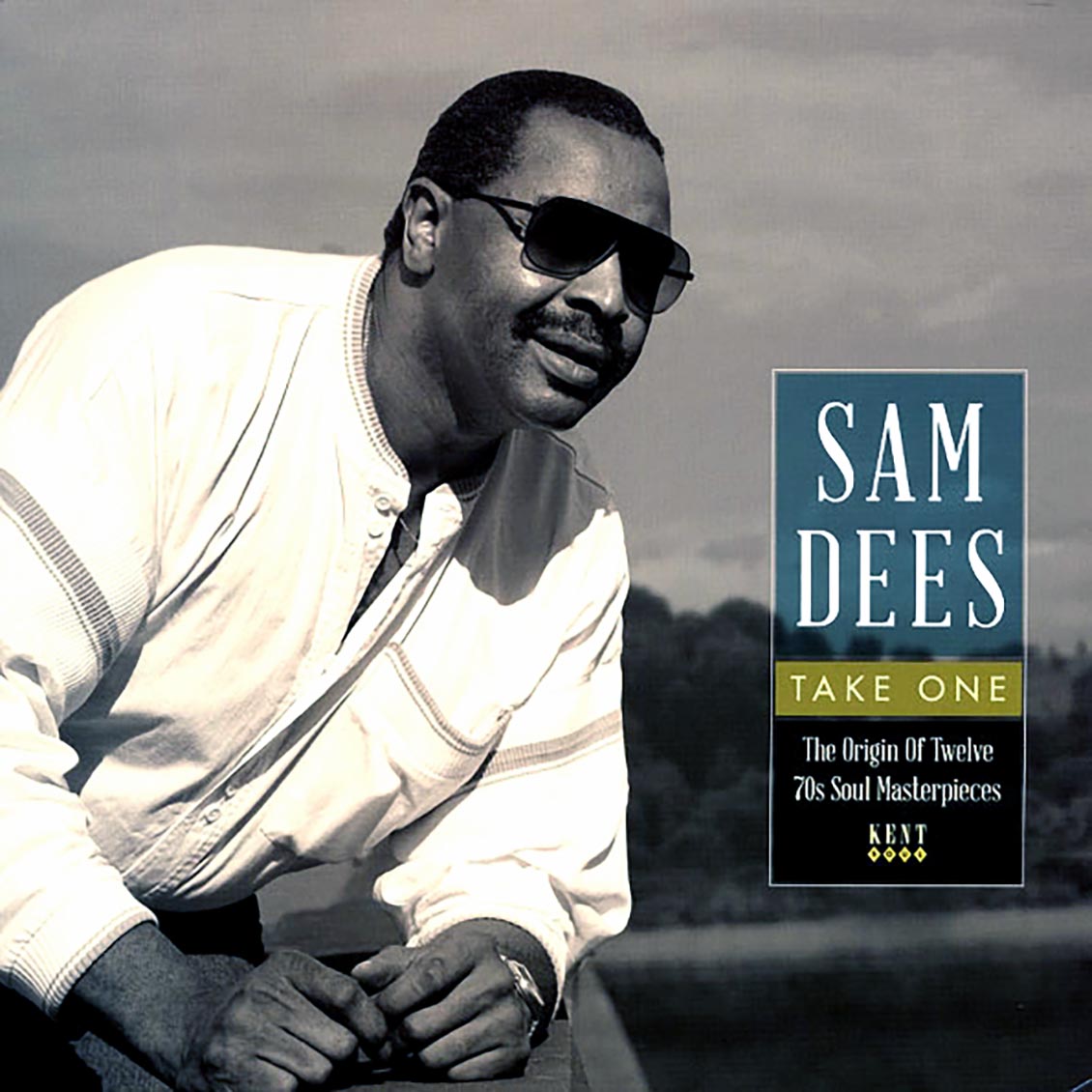 Sam Dees - Take One: The Original Twelve 70s Soul Masterpieces