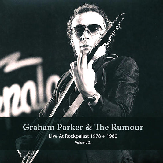 Graham Parker & The Rumour - Live At Rockpalast 1978 + 1980 Volume 2