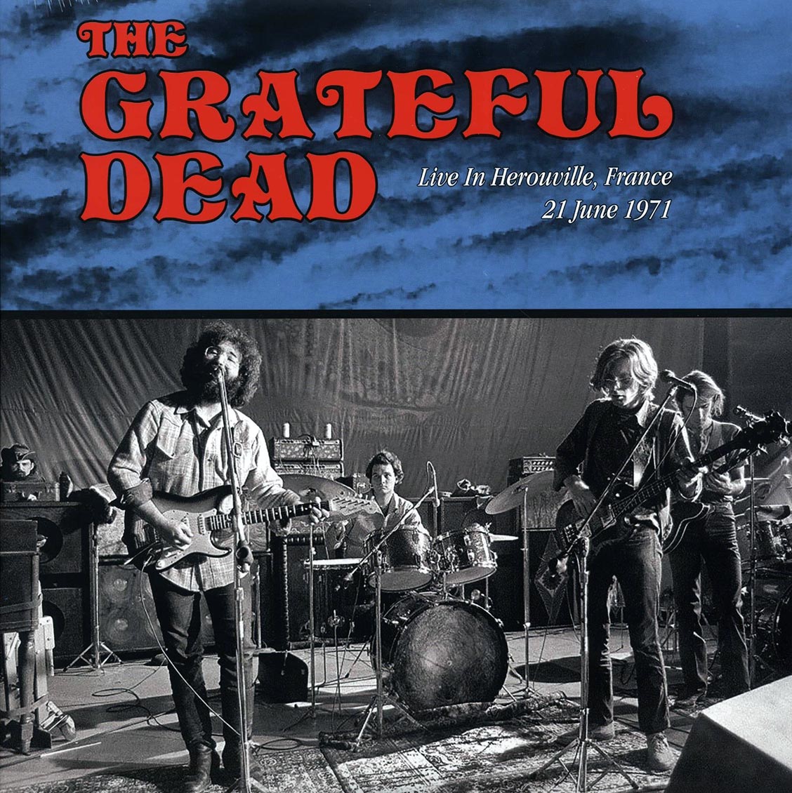 Grateful Dead - Live In Herouville, France 21 June 1971