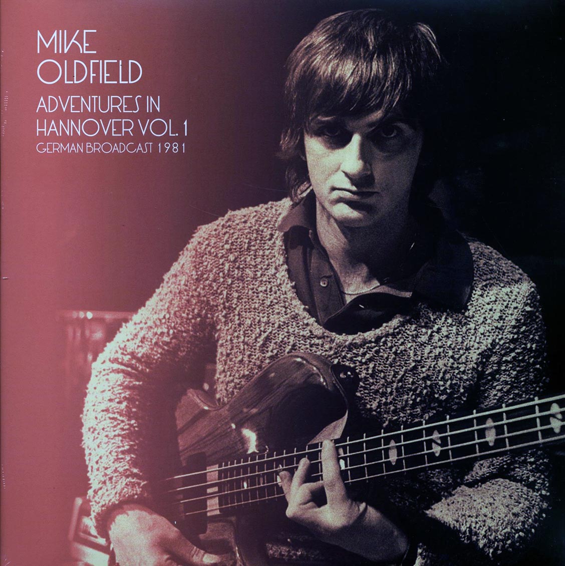 Mike Oldfield - Adventures In Hannover Volume 1: German Broadcast 1981
