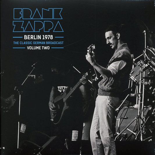 Frank Zappa - Berlin 1978 Volume 2: The Classic German Broadcast