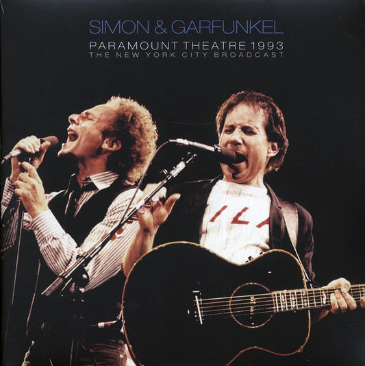 Simon & Garfunkel - Paramount Theatre 1993: The New York City Broadcast