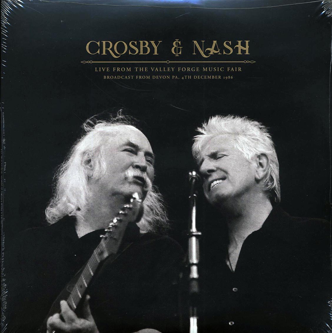 David Crosby, Graham Nash - Live From The Valley Forge Music Fair: Broadcast From Devon, PA, 4th December 1986