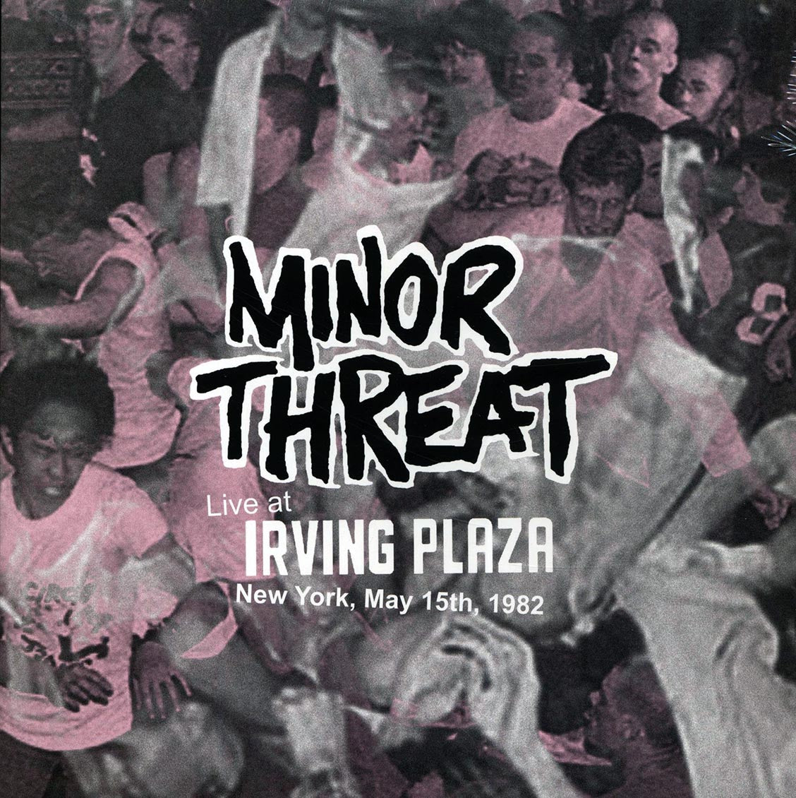 Minor Threat - Live At Irving Plaza New York, May 15th, 1982