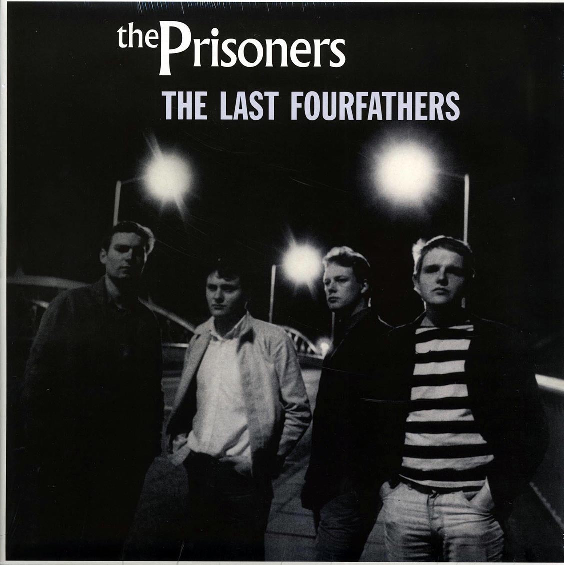 The Prisoners - The Last Fourfathers