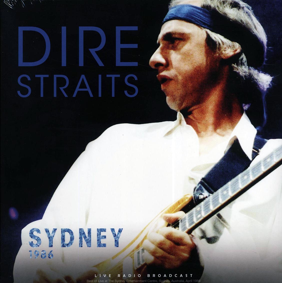 Dire Straits - Sydney 1986: Live At The Sydney Entertainment Centre, April