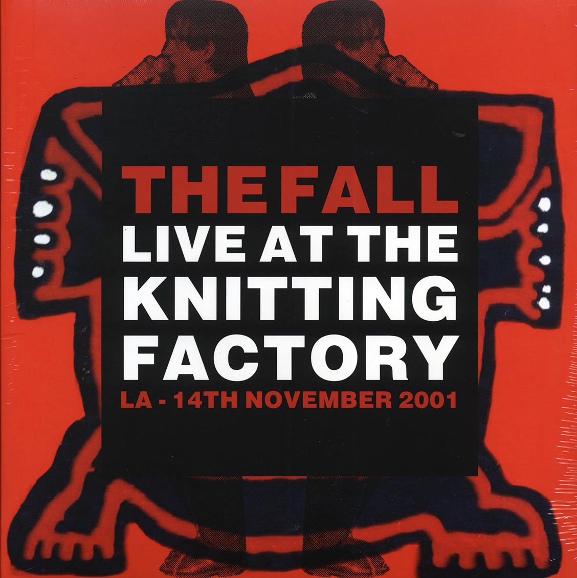 The Fall - Live At The Knitting Factory LA, 14th November 2001