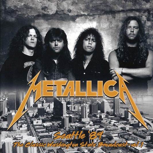 Metallica - Seattle '89 Volume 1: The Classic Washington State Broadcast