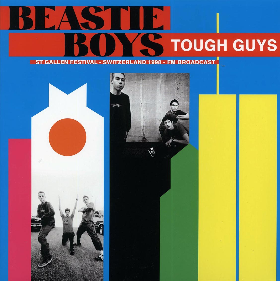 The Beastie Boys - Tough Guys: St. Gallen Festival, Switzerland 1998