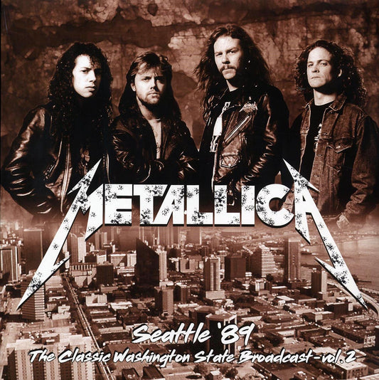 Metallica - Seattle '89 Volume 2: The Classic Washington State Broadcast