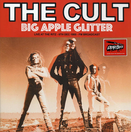 The Cult - Big Apple Glitter: Live At The Ritz, 6th December 1985