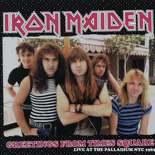 Iron Maiden - Greetings From Times Square: Live At The Palladium, NYC June 29th, 1982