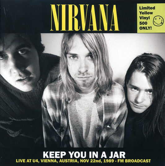 Nirvana - Keep You In A Jar: Live At U4, Vienna, Austria, Nov 22nd, 1989