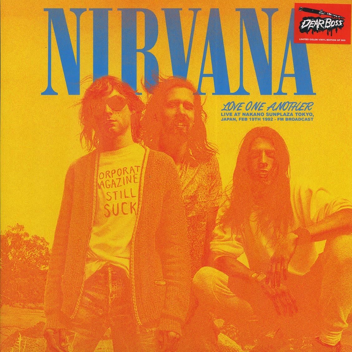 Nirvana - Love One Another: Live Nakano Sunplaza Tokyo, Japan, February 19th, 1992